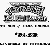 Teenage Mutant Ninja Turtles III Radical Rescue title screen for GameBoy
